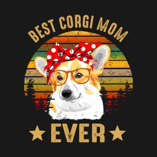 Best Corgi Mom Ever T-Shirt