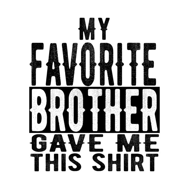 Favorite Brother Gift Surprise for Sister or Brother by OriginalGiftsIdeas