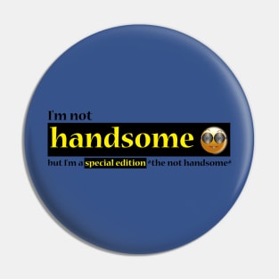 my special edition Pin