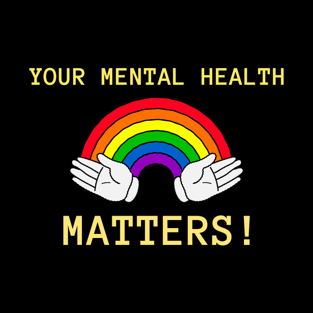 Your Mental Health Matters - Mental Awareness Month by Rachel Garcia Designs