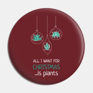 All I want for Christmas is plants Pin