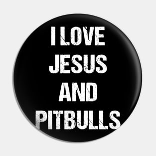 I Love Jesus and Pitbulls Text Based Image Pin