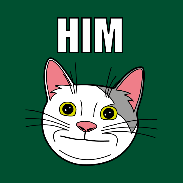 HIM, Poite Cat Meme by Sashen