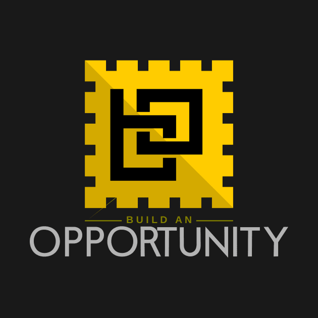 build an opportunity by taniplusshop