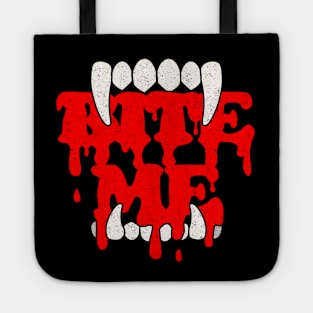 Bite me Tote