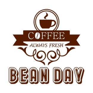 BEAN a great day T-Shirt