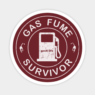 Gas Fume Survivor Magnet