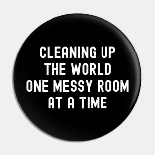 Cleaning up the world, one messy room at a time Pin