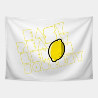 EASY PEASY LEMON SQUEEZY Tapestry