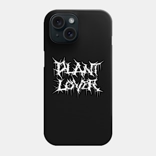 Plant Lover Black Metal Y2k Techno Metal Plant Dad Metal Mom Phone Case