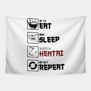 eat sleep hentai repeat Tapestry