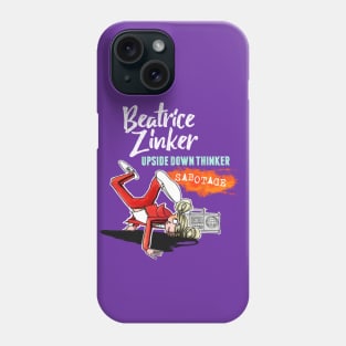 Beatrice Zinker - Sabotage Phone Case