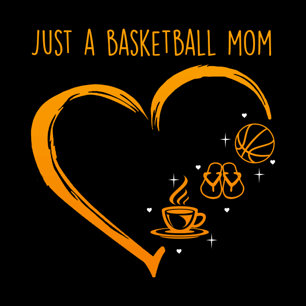 Just A Basketball Mom Heart Coffee Costume Gift by Ohooha