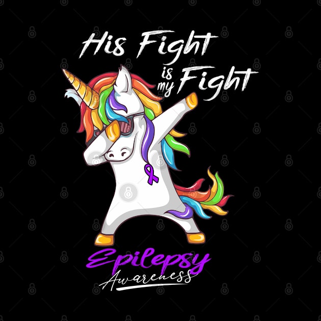 His Fight is my Fight Epilepsy Fighter Support Epilepsy Warrior Gifts by ThePassion99