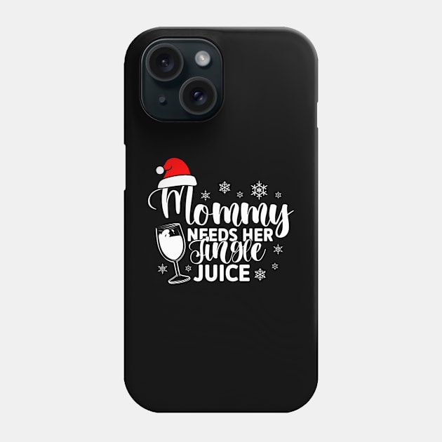 Mommy Needs Her Jingle Juice Phone Case by Cor Designs