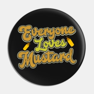 Everyone loves mustard Pin