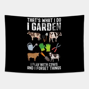 That's What I Do I Garden I Play With Cows Forget Things Tapestry