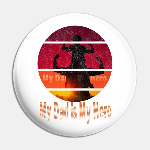 my dad is my hero Pin by jaml-12