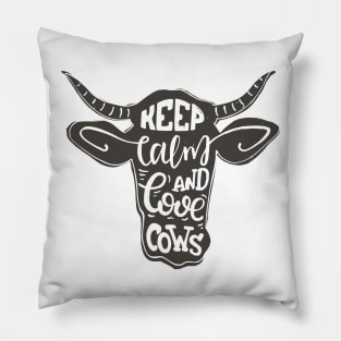 keep calm and love cows Pillow