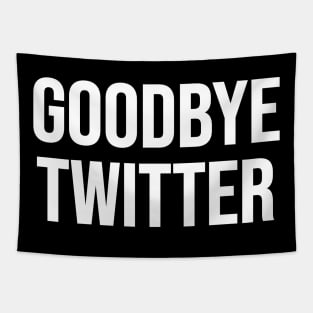 Goodbye Twitter Tapestry