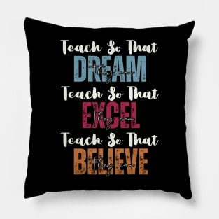 Teach So That They Can Excel Black History Month Teachers Pillow
