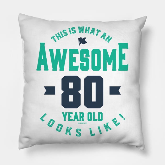 Perfect for those 80 years old Pillow by C_ceconello