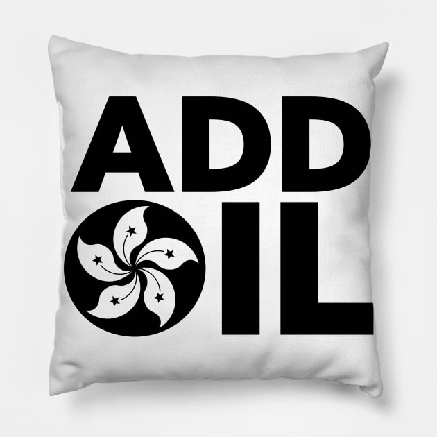 Hong Kong Add Oil Protest Design with Hong Kong Flag Black Version. Pillow by YourGoods