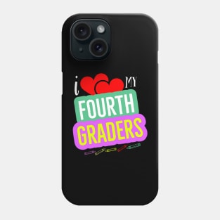 I Love My Fourth Graders V9 Phone Case