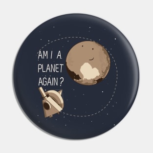 Em I a planet again?? Pin