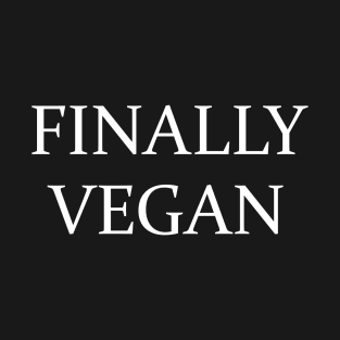 Finally Vegan T-Shirt