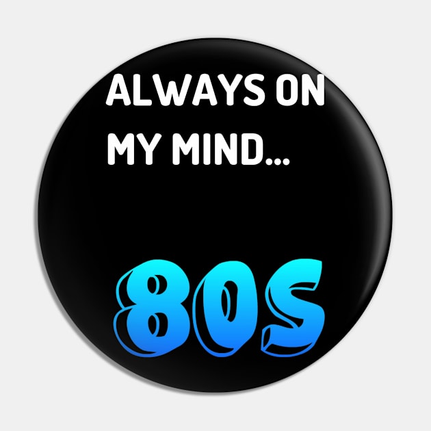 Themed Gag Gift for Someone Who Loves 80s Pin by MadArting1557