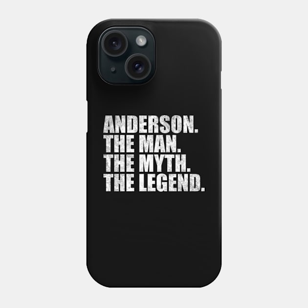 Anderson Legend Anderson Name Anderson given name Phone Case by TeeLogic