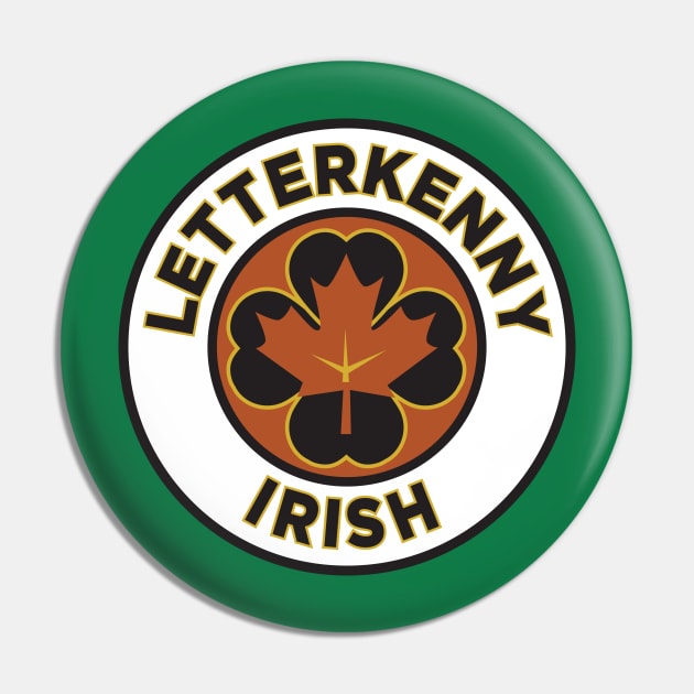 Letterkenny Irish Pin by MindsparkCreative