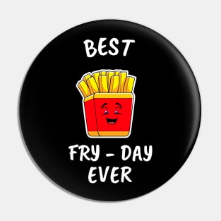 FUNNY Food Quotes French Fries Best Fry Day Ever Pin