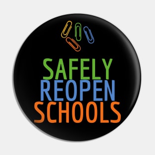 #SafelyReopenSchools Safely Reopen Schools Pin