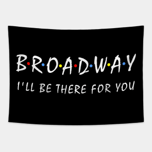 Broadway Lover Gift Tapestry