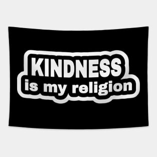 KINDNESS Is My Religion - Sticker - Front Tapestry