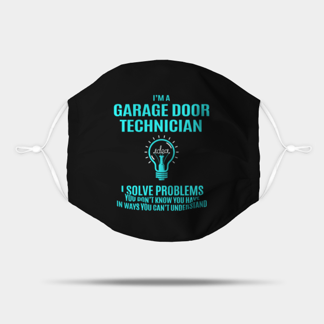 Garage Door Technician T Shirt I Solve Problems Gift Item Tee