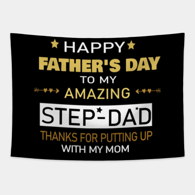 Download Happy Father S Day Step Dad Stepdad Thanks For Putting Up With My Mom Stepdad Svg Step Dad Svg Step Dad Svg Bonus Dad Fathers Day Happy Fathers Day Step Dad Tapestry SVG, PNG, EPS, DXF File