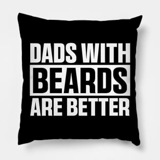 Dads With Beards Are Better T shirt, Best Dad Jokes, Father's Day Shirts From Daughter Pillow