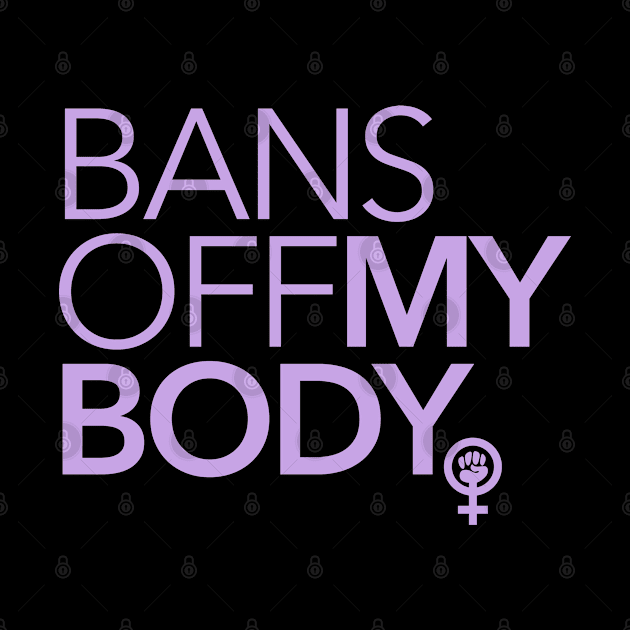 Bans off MY Body (lavender 1) by skittlemypony