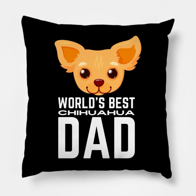 World's Best Chihuahua Dad Pillow by Outfit Clothing