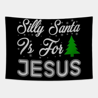 Silly Santa It's For Jesus Funny Ugly Xmas Ugly Christmas Tapestry