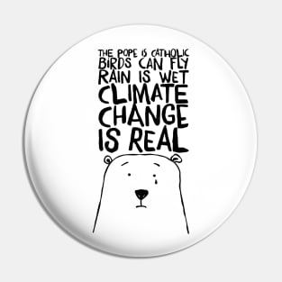 It`s rhetorical I climate change sad polar bear protest Pin