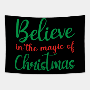 Believe in the Magic of Christmas Funny Ugly Xmas Ugly Christmas Tapestry