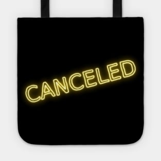 Yellow Neon Canceled Sign Tote