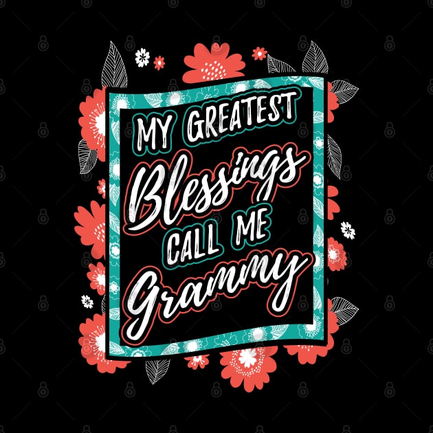 My Greatest Blessings Call Me Grammy Gift by aneisha