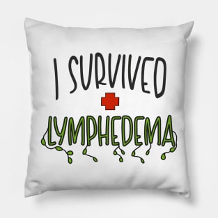 I Survived Lymphedema Pillow