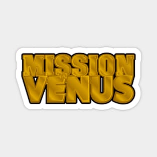 Mission to Venus Magnet