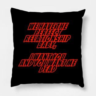 Perfect Relationship Pillow